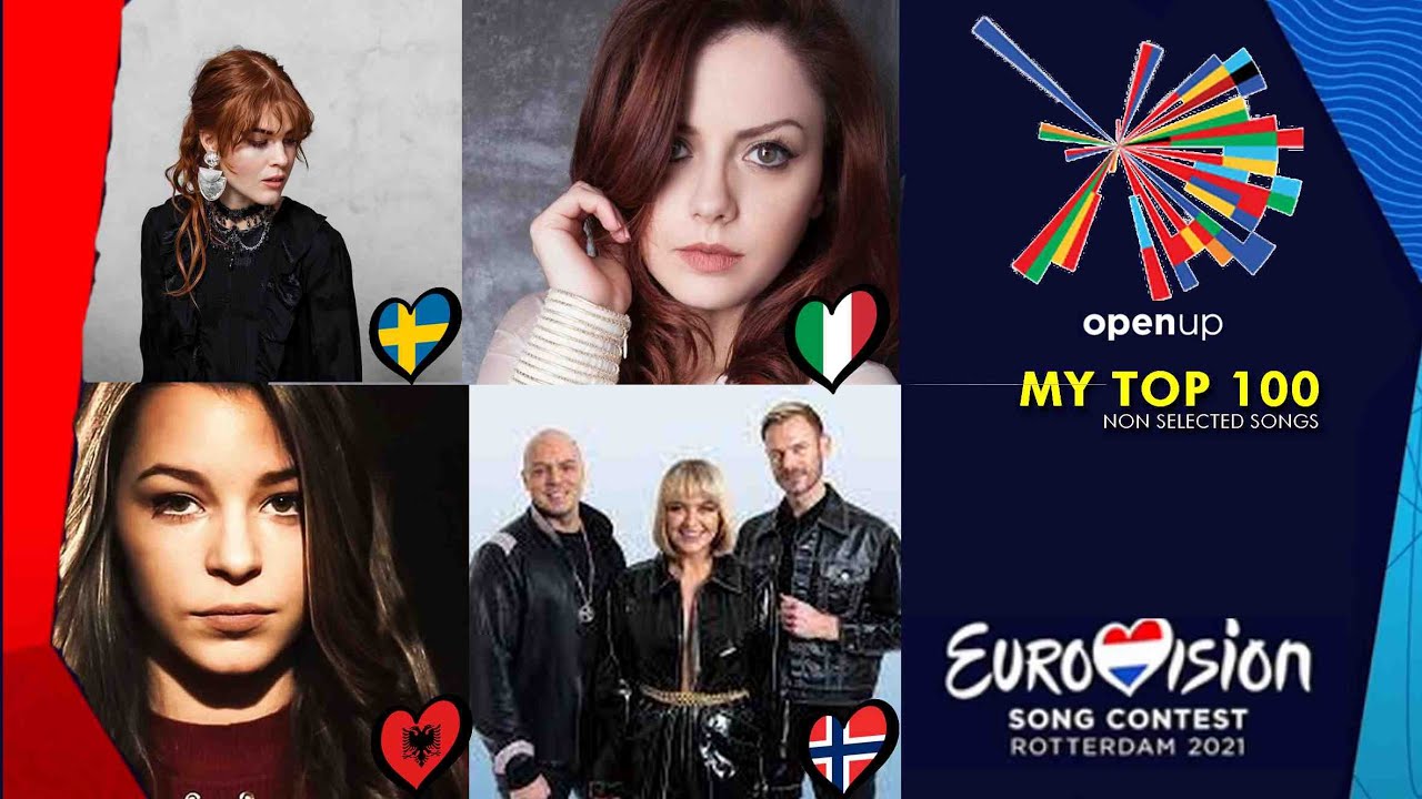 Eurovision Song Contest 2021  - MY TOP 100 NON SELECTED SONGS