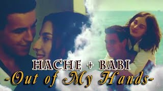 ● Hache+Babi || Out of My Hands