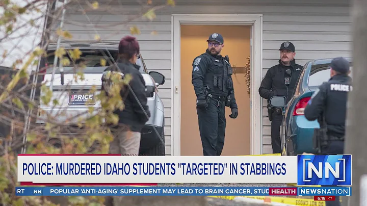 Police: Murdered Idaho students "targeted" in stabbings | NewsNation Prime