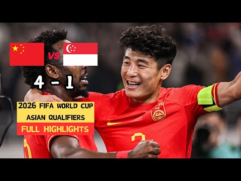 CHINA🇨🇳 VS SINGAPORE🇸🇬｜ 2026 FIFA World Cup Asian Qualifiers | Full Game Highlights | Mar 26,2024