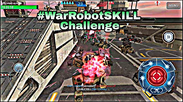 War Robots #WarRobotSKILL Challenge