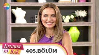 Kendine İyi Bak 405. Bölüm 29 Ağustos 2019