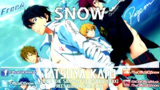 Tatsuya Kato - Taste The Satisfaction Snow Remix Trance -- Free Iwatobi Swim Club Trance