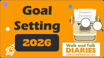 5 Steps to Achieve Your Goals in 2026 | Goal Setting 2026 Made Simple | Walk and Talk Diaries