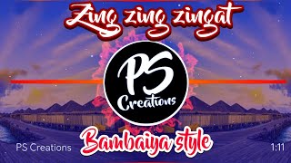 Zing Zing Zingat ( Bambaiya Style ) Dj Saurabh ReMix