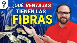 ¿Qué VENTAJAS tienen las FIBRAS? y ¿Cómo comprarlas? 💸💸