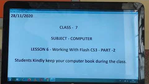 Class 7- Computer- Ch. 6- Working with Flash CS3 - Part -2