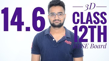 Ex 14.6  3D  Class 12th RBSE Board