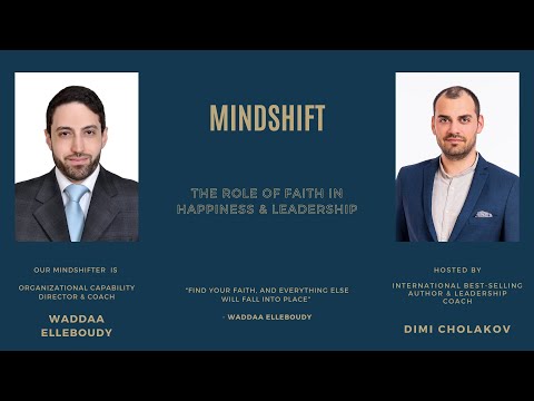 The Role of Faith in Happiness & Leadership with Waddaa Elleboudy