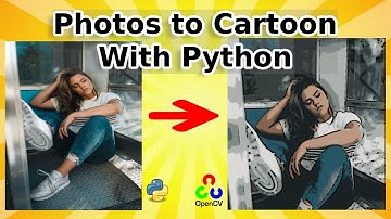 Turning Photos into Cartoons Using Python || Cartoon effect || Convert image to cartoon