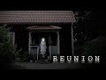 Reunion - A horror short film