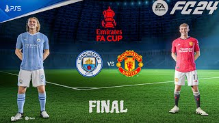 FC 24 - Manchester City Vs Manchester United - FA Cup Final 23/24 | PS5™ [4K60]