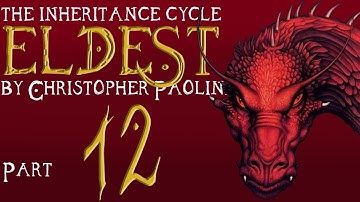 The Inheritance Cycle: Eldest | Part 12 | Chapters 18 - 19 (Book Discussion)