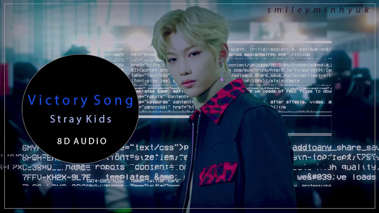 Текст песен stray kids на русском. Stray Kids песни. Stray Kids Victory Song. Песня Виктори Сонг СТРЕЙ. Песни стрэй Kids.