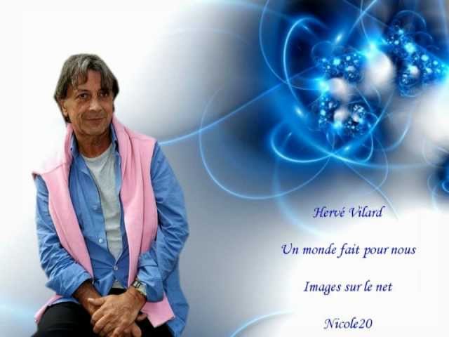 Hervé Vilard - Un Monde Fait Pour Nous