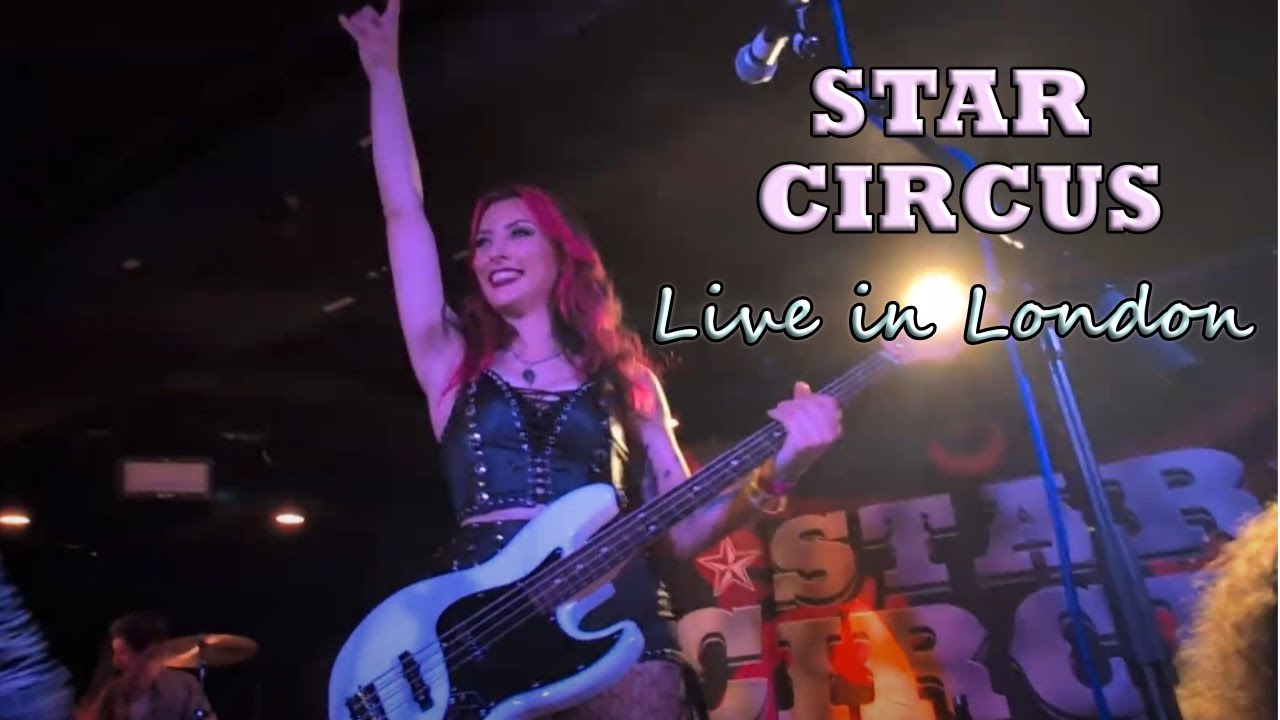 STAR CIRCUS - LIVE IN LONDON  - (FULL SET - JUNE 2025)