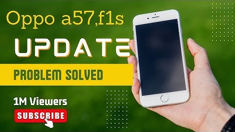 Oppo a57 ,f1s  software update problem solve Software Update in2025 all problem solve