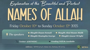 Talk 4 - Explanation of the Beautiful and Perfect Names of Allāh | Shaykh Raha Batts