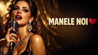 Manele Noi 2026 💔 Cele Mai Frumoase Manele de Dragoste | Hituri \u0026 Covere Emoționante