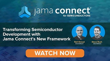 Transforming Semiconductor Development with Jama Connect®