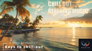 Keys to chill out - Chill out relaxing music