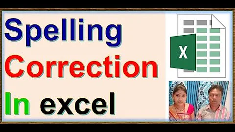 Master the Art of Spell Correction in Writing and Excel
