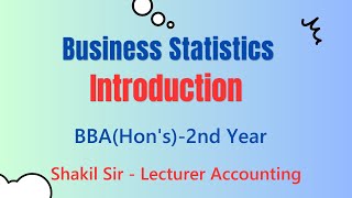 BBA || 2nd year || Business Statistics || #shakilsir #Lecture25