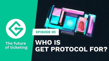 GET Protocol #05 - Who is GET Protocol for?