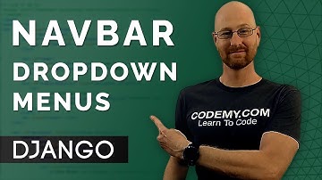 Navbar Dropdown Menus - Django Wednesdays #23