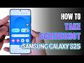 How to Take Screenshot Samsung Galaxy S25