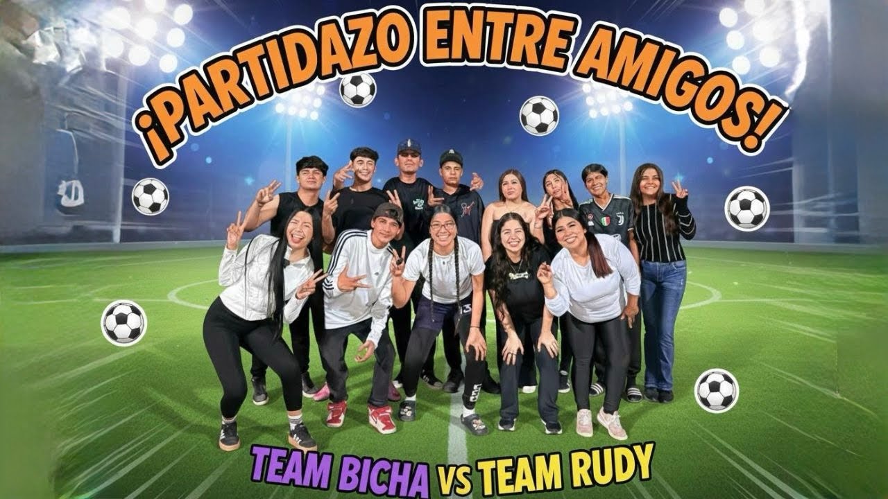 PARTIDAZO DE FUTBOL ENTRE AMIGOS⚽️❤️‍🔥/Soy Bicha Venadette⚽️🦌