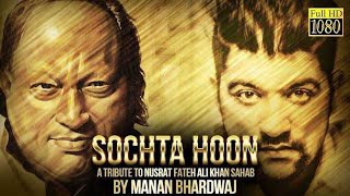 Sochta Hoon Cover By Manan Bhardwaj Mp3 Song Download