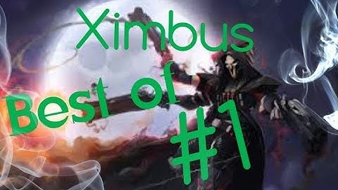 Best of overwatch | Ximbus | #1