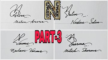 Beautiful Signature (PART-3) | Signature of alphabet N || Anup calligraphy||