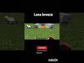 lava breeze #minecraft #shorts #funny #viral #trending #gaming #means