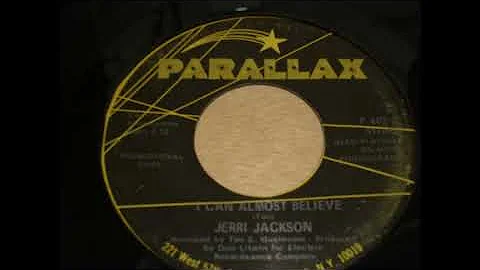 Jerri Jackson - I Can Almost Believe