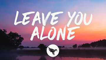 Kane Brown - Leave You Alone (Lyrics)