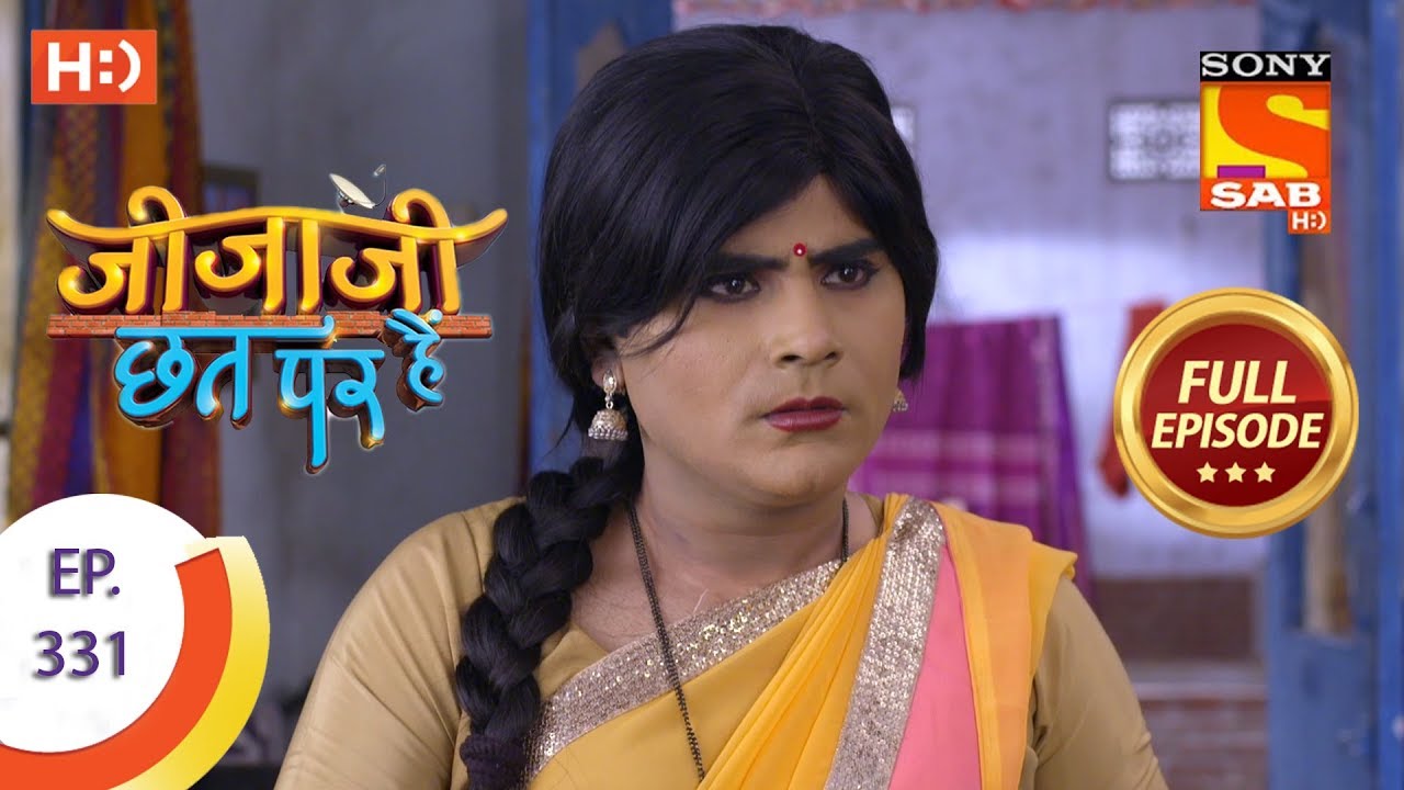 Jijaji Chhat Per Hai - Ep 331 - Full Episode - 11th April, 2019