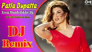 Patla dupatta tera muh dikhe dj deepak firozabad amit all gadariya
song jagat raj