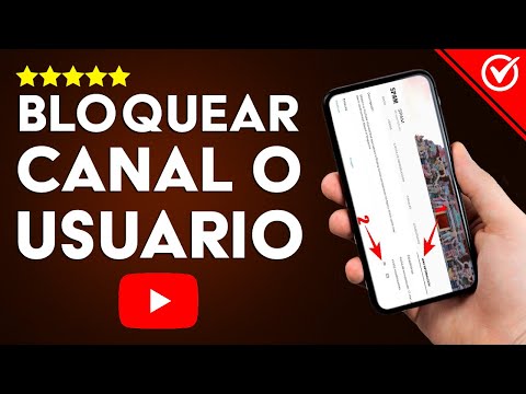 Cómo Bloquear un Canal, Usuario o Vídeo de YouTube para no Verlo más en mi Celular o PC