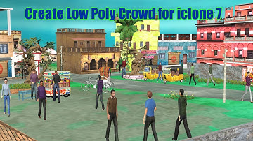 How to create low poly crowd for i clone 7 | import 3ds max project in i clone 7 tutorial in Hindi