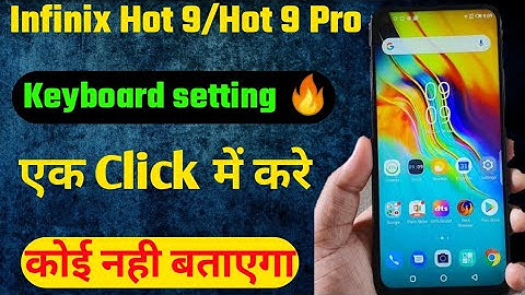 Infinix Hot 9 keyboard setting//infinix Hot 9 Pro keyboard setting 🔥