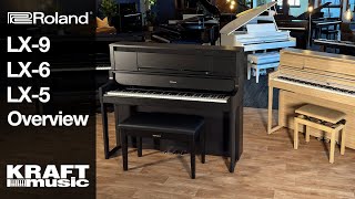 Roland LX9, LX6, and LX5 Luxury Digital Pianos  Series Overview