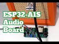 ESP32-A1S Module Audio Demo on Breakout PCB