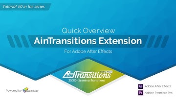 Quick Overview of AinTransitions extension for Adobe After Effects