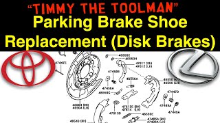 Parking Brake Shoe Replacement on your Toyota or Lexus Vehicle (w/ Rear Disk Brakes)(Part 1) by Timmy The Toolman 15,319 views 5 months ago 39 minutes