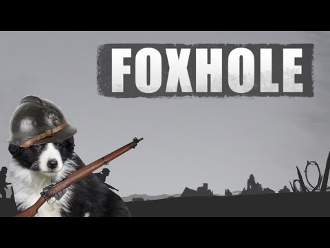 Why Foxhole is Worth Your Time, Your Money, and Your Sanity