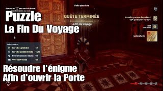 Assassin's Creed Odyssey - La Fin Du Voyage / Résoudre l'énigme afin  d'ouvrir la Porte - YouTube