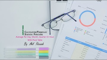 Average Per Day, Month, Quarter Or Hour With Pivot Table