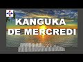 KANGUKA DE MERCREDI LE 15/05/2024 PAR CHRIS NDIKUMANA #SOYEZ BÉNIS ET ÉDIFIÉ.